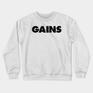 Gains Crewneck Sweatshirt